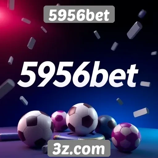 Estratégias para maximizar ganhos na 5956bet